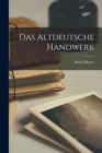 Image for Das Altdeutsche Handwerk
