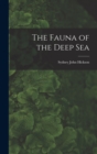 Image for The Fauna of the Deep Sea