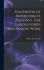 Image for Handbook of Invertebrate Zoology. For Laboratories and Seaside Work