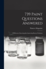 Image for 739 Paint Questions Answered