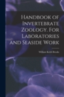 Image for Handbook of Invertebrate Zoology. For Laboratories and Seaside Work