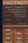 Image for Library of Congress Handbook of the Libaries in the District of Columbia