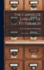 Image for The Carnegie Library of Pittsburgh