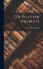 Image for The Blood of the Arena