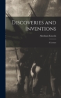 Image for Discoveries and Inventions; a Lecture