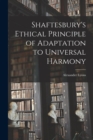 Image for Shaftesbury&#39;s Ethical Principle of Adaptation to Universal Harmony