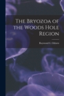 Image for The Bryozoa of the Woods Hole Region