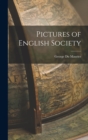 Image for Pictures of English Society