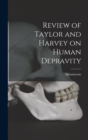 Image for Review of Taylor and Harvey on Human Depravity