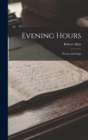 Image for Evening Hours : Poems and Songs