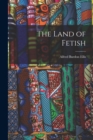 Image for The Land of Fetish