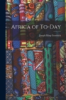 Image for Africa of To-Day
