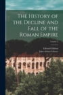Image for The History of the Decline and Fall of the Roman Empire; Volume 3