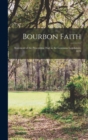 Image for Bourbon Faith; Statement of the Proceeding had in the Louisiana Legislature, 1876