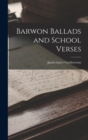 Image for Barwon Ballads and School Verses