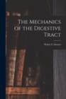 Image for The Mechanics of the Digestive Tract