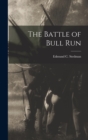 Image for The Battle of Bull Run