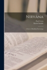 Image for Nirvana : A Story of Buddhist Psychology