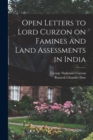 Image for Open Letters to Lord Curzon on Famines and Land Assessments in India