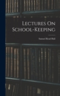Image for Lectures On School-Keeping