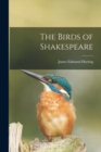 Image for The Birds of Shakespeare