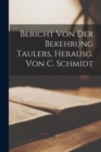 Image for Bericht Von Der Bekehrung Taulers, Herausg. Von C. Schmidt