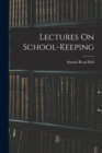 Image for Lectures On School-Keeping