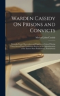 Image for Warden Cassidy On Prisons and Convicts