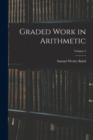 Image for Graded Work in Arithmetic; Volume 2