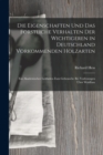 Image for Die Eigenschaften Und Das Forstliche Verhalten Der Wichtigeren in Deutschland Vorkommenden Holzarten