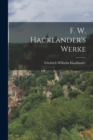 Image for F. W. Hacklander&#39;s Werke