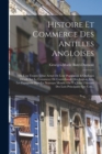 Image for Histoire Et Commerce Des Antilles Angloises