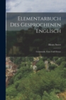 Image for Elementarbuch Des Gesprochenen Englisch : Grammatik, Texte Und Glossar