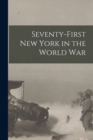 Image for Seventy-First New York in the World War