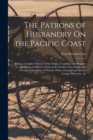 Image for The Patrons of Husbandry On the Pacific Coast