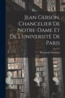 Image for Jean Gerson, Chancelier De Notre-Dame Et De L&#39;universite De Paris
