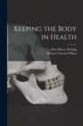 Image for Keeping the Body in Health