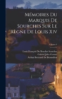 Image for Memoires Du Marquis De Sourches Sur Le Regne De Louis Xiv; Volume 4