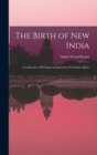Image for The Birth of New India