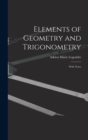 Image for Elements of Geometry and Trigonometry : With Notes
