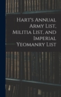 Image for Hart&#39;s Annual Army List, Militia List, and Imperial Yeomanry List