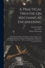 Image for A Practical Treatise On Mechanical Engineering
