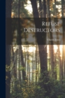 Image for Refuse Destructors