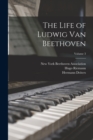 Image for The Life of Ludwig Van Beethoven; Volume 3