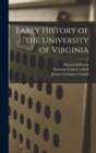 Image for Early History of the University of Virginia