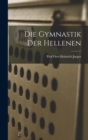 Image for Die Gymnastik der Hellenen