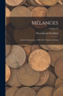 Image for Melanges : Articles De Journaux, 1848-1852, Volume 3; Volume 19