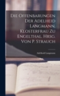 Image for Die Offenbarungen Der Adelheid Langmann, Klosterfrau Zu Engelthal. Hrsg. Von P. Strauch
