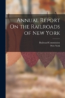 Image for Annual Report On the Railroads of New York