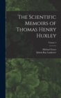 Image for The Scientific Memoirs of Thomas Henry Huxley; Volume 4